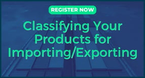 Classifying Your Products for  ImportingExporting