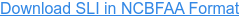 Download SLI in NCBFAA Format