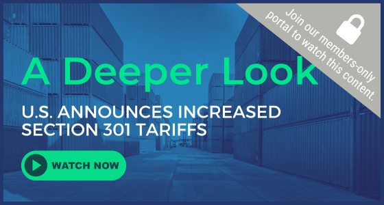 A Deeper Look: U.S. Announces Increased Section 301 Tariffs [Video]